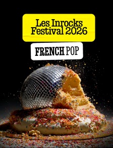 Inrocks Festival 2026