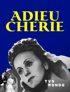 TV5MONDE - Adieu, chérie