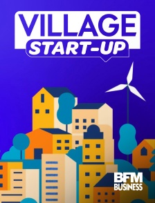 BFM Business - Village Startup