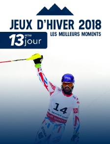 Jeux Olympiques 2018 : 13ème jour : Les meilleurs moments