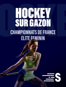 Sport en France - Hockey sur gazon : Championnats de France Elite féminin
