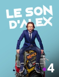 France 4 - Le son d'Alex