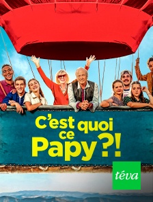 Téva - C'est quoi ce papy ?!