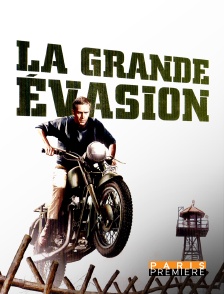 Paris Première - La grande évasion