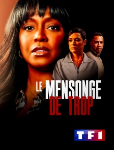TF1 - Le mensonge de trop