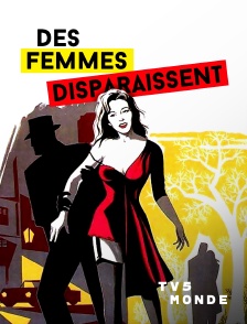 TV5MONDE - Des femmes disparaissent
