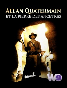 W9 - Allan Quatermain et la pierre des ancêtres
