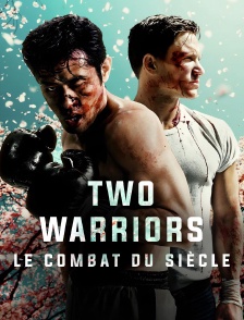 Two Warriors : Le combat du siècle