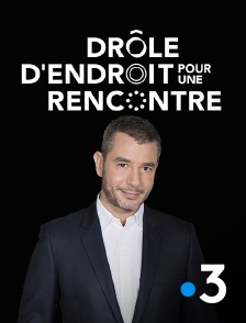 France 3 - Drôle d'endroit pour une rencontre