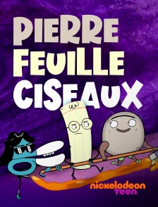 Nickelodeon Teen - Pierre, Feuille, Ciseaux