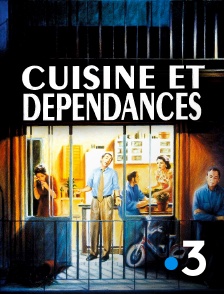 France 3 - Cuisine et dépendances