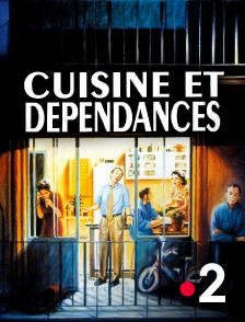 France 2 - Cuisine et dépendances
