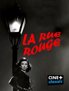 CINE+ Classic - La rue rouge