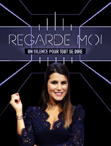 Regarde-moi : un silence pour tout se dire