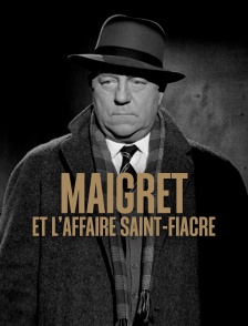Maigret et l'affaire Saint-Fiacre