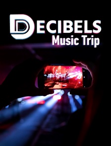 DECIBELS - Music Trip