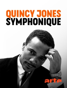 Arte - Quincy Jones symphonique