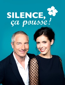 Silence, ça pousse !