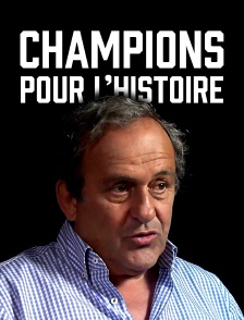 Champions pour l'Histoire