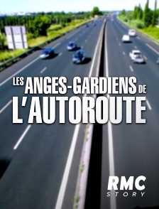 RMC Story - Les anges de l'autoroute