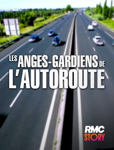 RMC Story - Les anges de l'autoroute