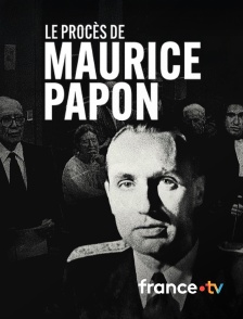 france.tv - Le procès de Maurice Papon