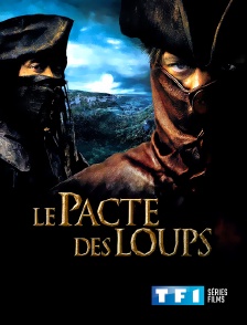 TF1 Séries Films - Le pacte des loups