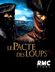 RMC Story - Le pacte des loups