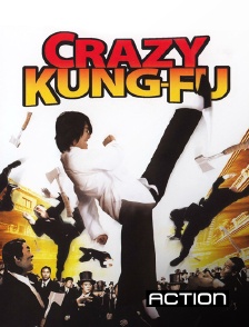 Action - Crazy Kung-Fu