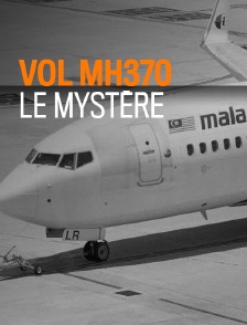 Vol MH370 : le mystère