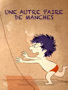 Une autre paire de manches