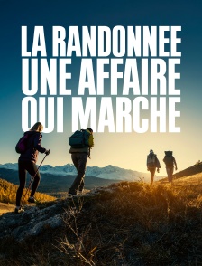 La randonnée, une affaire qui marche