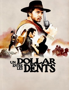 Un dollar entre les dents