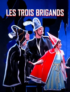 Les Trois Brigands