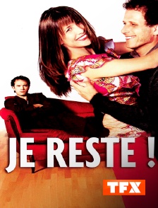 Je reste !