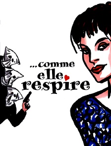 Comme elle respire