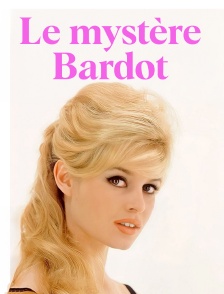 Le mystère Bardot
