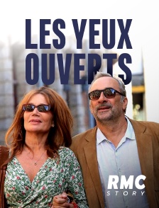 RMC Story - Les yeux ouverts
