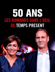 50 ans : les Romands dans l'oeil de "Temps présent"