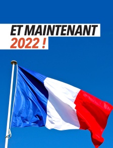 Et maintenant 2022 !