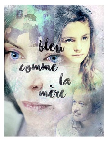 Bleu comme la mère