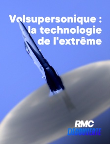 RMC Découverte - Vol supersonique : la technologie de l'extrême