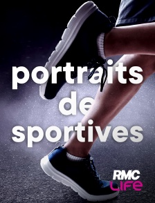 RMC Life - Portraits de sportives