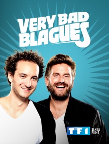 TF1 Séries Films - Very bad blagues