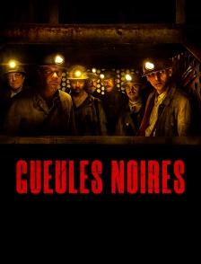 Gueules noires