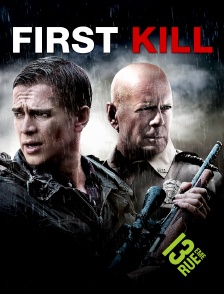 13EME RUE - First Kill
