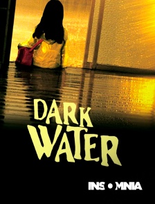 INSOMNIA - Dark Water en replay