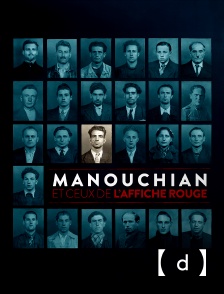 France TV Docs - Manouchian et ceux de l'Affiche rouge