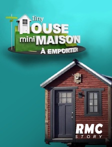 RMC Story - Tiny House : mini-maison à emporter