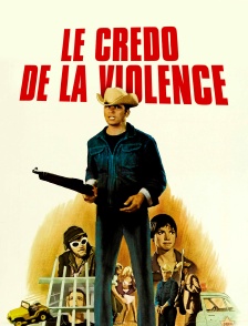 Le crédo de la violence